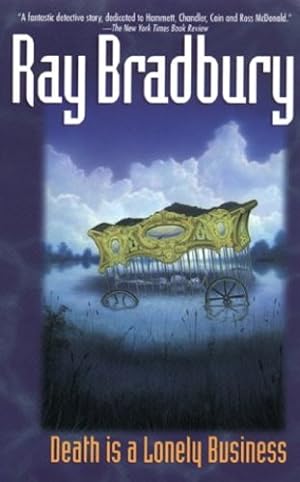 Seller image for Death Is a Lonely Business by Bradbury, Ray [Paperback ] for sale by booksXpress