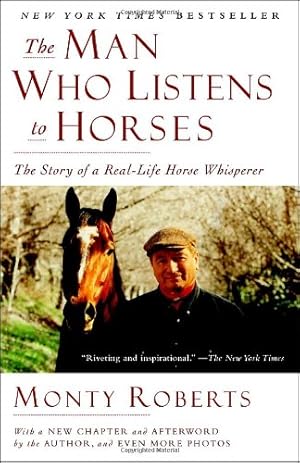 Seller image for The Man Who Listens to Horses: The Story of a Real-Life Horse Whisperer by Roberts, Monty [Paperback ] for sale by booksXpress