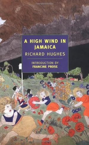Seller image for A High Wind in Jamaica by Hughes, Richard [Paperback ] for sale by booksXpress