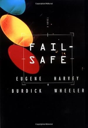 Seller image for Fail Safe by Burdick, Eugene, Wheeler, Harvey [Paperback ] for sale by booksXpress