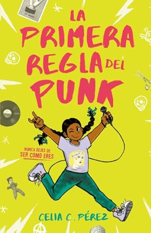 Seller image for La primera regla del punk / The First Rule of Punk -Language: spanish for sale by GreatBookPrices