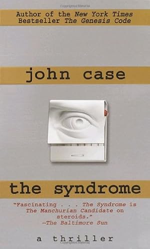 Seller image for The Syndrome: A Thriller by Case, John [Mass Market Paperback ] for sale by booksXpress
