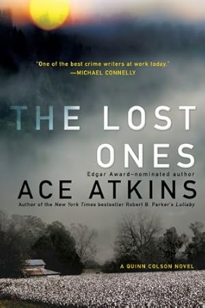 Imagen del vendedor de The Lost Ones (A Quinn Colson Novel) by Atkins, Ace [Paperback ] a la venta por booksXpress