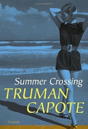 Imagen del vendedor de Summer Crossing: A Novel by Truman Capote [Hardcover ] a la venta por booksXpress