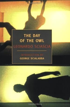 Seller image for The Day of the Owl (New York Review Books Classics) by Sciascia, Leonardo [Paperback ] for sale by booksXpress