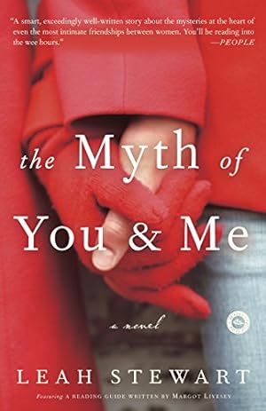 Imagen del vendedor de The Myth of You and Me: A Novel by Stewart, Leah [Paperback ] a la venta por booksXpress