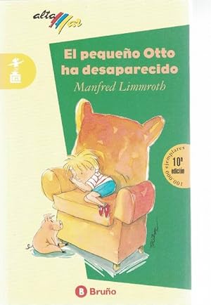 Imagen del vendedor de Pequeo Otto ha desaparecido, El. (Incluye Taller de lectura). Edad: 10+. a la venta por La Librera, Iberoamerikan. Buchhandlung