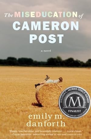Seller image for The Miseducation of Cameron Post by danforth, emily m. [Hardcover ] for sale by booksXpress