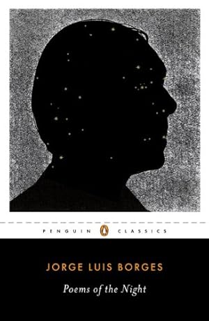 Imagen del vendedor de Poems of the Night: A Dual-Language Edition with Parallel Text (Penguin Classics) by Borges, Jorge Luis [Paperback ] a la venta por booksXpress