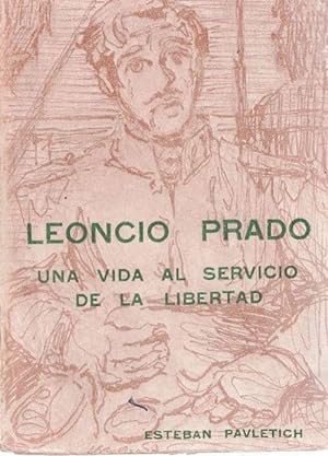 Seller image for Leoncio Prado. Una vida al servicio de la libertad. for sale by La Librera, Iberoamerikan. Buchhandlung