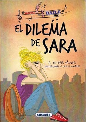 Image du vendeur pour Dilema de Sara, El. Edad: 10+. mis en vente par La Librera, Iberoamerikan. Buchhandlung