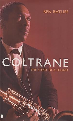 Bild des Verkufers fr Coltrane The Story of a Sound zum Verkauf von lamdha books