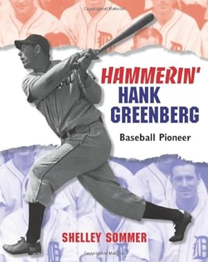Immagine del venditore per Hammerin' Hank Greenberg: Baseball Pioneer by Sommer, Shelley [Hardcover ] venduto da booksXpress