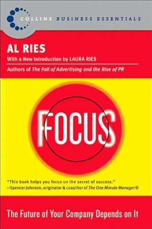 Imagen del vendedor de Focus: The Future of Your Company Depends on It by Ries, Al [Paperback ] a la venta por booksXpress