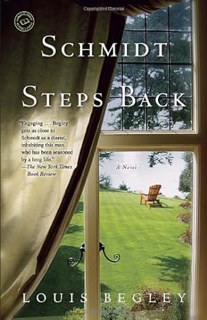 Image du vendeur pour Schmidt Steps Back: A Novel by Begley, Louis [Paperback ] mis en vente par booksXpress
