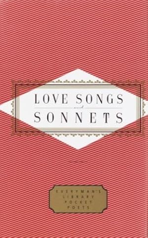Seller image for Love Songs and Sonnets (Everyman's Library Pocket Poets Series) [Hardcover ] for sale by booksXpress