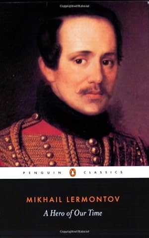 Bild des Verkufers fr A Hero of Our Time (Penguin Classics) by Lermontov, Mikhail [Paperback ] zum Verkauf von booksXpress