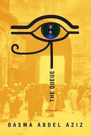 Seller image for The Queue by Abdel Aziz, Basma [Paperback ] for sale by booksXpress