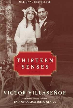 Image du vendeur pour Thirteen Senses: A Memoir by Villasenor, Victor [Paperback ] mis en vente par booksXpress