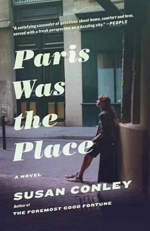 Immagine del venditore per Paris Was the Place by Conley, Susan [Paperback ] venduto da booksXpress