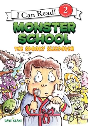 Seller image for Monster School: The Spooky Sleepover (I Can Read Level 2) by Keane, Dave [Hardcover ] for sale by booksXpress