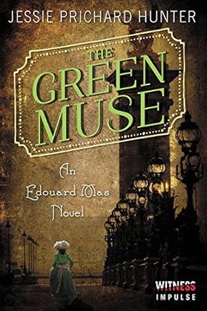 Seller image for The Green Muse: An Edouard Mas Novel by Hunter, Jessie Prichard [Paperback ] for sale by booksXpress