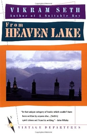 Imagen del vendedor de From Heaven Lake: Travels Through Sinkiang and Tibet by Seth, Vikram [Paperback ] a la venta por booksXpress
