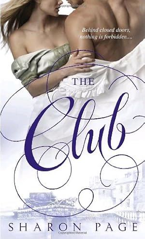 Image du vendeur pour The Club: A Novel (Dell Romance a Dell Book) by Page, Sharon [Mass Market Paperback ] mis en vente par booksXpress