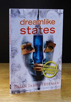 Immagine del venditore per Dreamlike States [Advance Uncorrected Proof] venduto da The BiblioFile