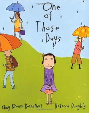 Seller image for One of Those Days by Rosenthal, Amy Krouse [Hardcover ] for sale by booksXpress