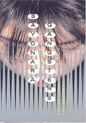 Imagen del vendedor de Sayonara, Gangsters by Takahashi, Genichiro [Hardcover ] a la venta por booksXpress