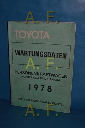 Seller image for Toyota, Wartungsdaten, Personenkraftwagen, Ausser USA und Canada 1978 for sale by Antiquarische Fundgrube e.U.