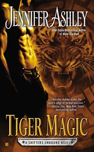 Seller image for Tiger Magic (A Shifters Unbound Novel) by Ashley, Jennifer [Mass Market Paperback ] for sale by booksXpress