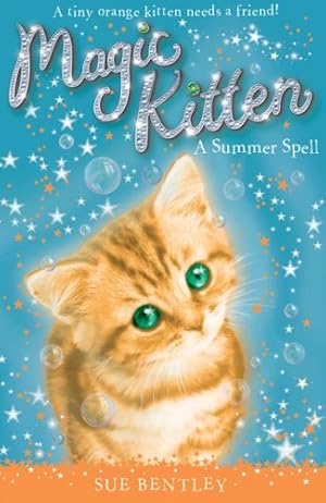 Imagen del vendedor de A Summer Spell #1 (Magic Kitten) by Bentley, Sue [Paperback ] a la venta por booksXpress