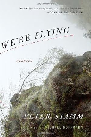 Image du vendeur pour We're Flying by Peter Stamm [Paperback ] mis en vente par booksXpress