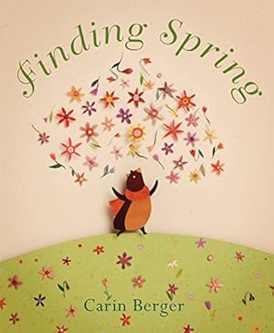 Seller image for Finding Spring by Berger, Carin [Hardcover ] for sale by booksXpress