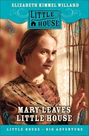 Seller image for Mary Ingalls on Her Own (Little House Sequel) by Kimmel, Elizabeth Cody [Hardcover ] for sale by booksXpress