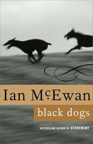 Seller image for Black Dogs: A Novel by McEwan, Ian [Paperback ] for sale by booksXpress