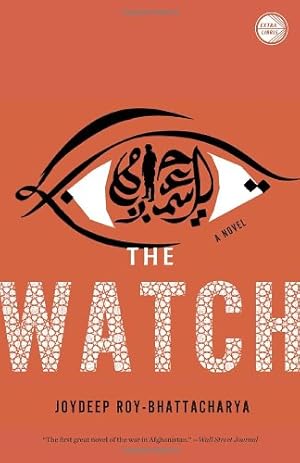 Seller image for The Watch: A Novel by Roy-Bhattacharya, Joydeep [Paperback ] for sale by booksXpress