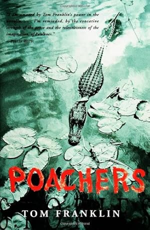 Seller image for Poachers: Stories by Franklin, Tom [Paperback ] for sale by booksXpress