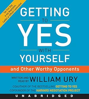 Immagine del venditore per Getting to Yes with Yourself CD: (and Other Worthy Opponents) by Ury, William [Audio CD ] venduto da booksXpress