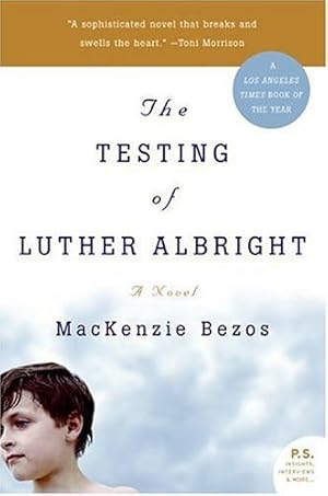 Immagine del venditore per The Testing of Luther Albright: A Novel by Bezos, MacKenzie [Paperback ] venduto da booksXpress