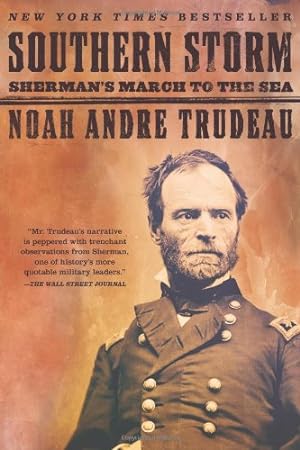 Seller image for Southern Storm: Sherman's March to the Sea by Trudeau, Noah Andre [Paperback ] for sale by booksXpress