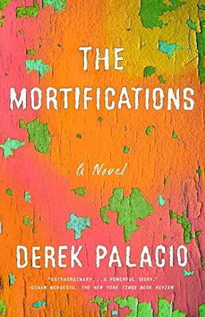 Imagen del vendedor de The Mortifications: A Novel by Palacio, Derek [Paperback ] a la venta por booksXpress