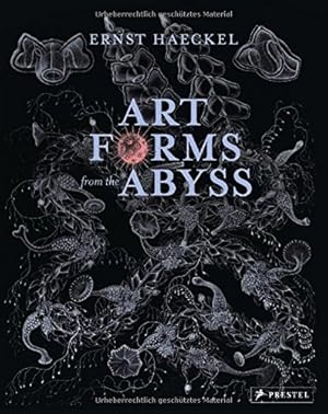 Bild des Verkufers fr Art Forms from the Abyss: Ernst Haeckels Images From The HMS Challenger Expedition by Evans, Dylan W., Williams, Peter J Le B, Thomas, David, Roberts, David J [Paperback ] zum Verkauf von booksXpress