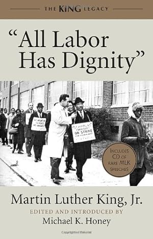 Bild des Verkufers fr All Labor Has Dignity" (King Legacy) by King Jr., Dr. Martin Luther [Paperback ] zum Verkauf von booksXpress