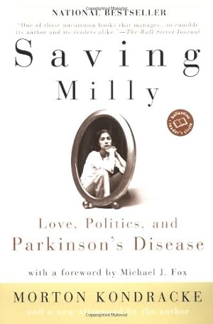 Seller image for Saving Milly: Love, Politics, and Parkinson's Disease (Ballantine Reader's Circle) by Morton Kondracke [Paperback ] for sale by booksXpress