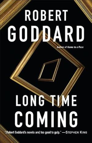 Imagen del vendedor de Long Time Coming: A Novel by Goddard, Robert [Paperback ] a la venta por booksXpress