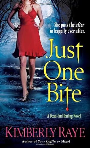 Seller image for Just One Bite (Dead End Dating, Book 4) by Raye, Kimberly [Mass Market Paperback ] for sale by booksXpress