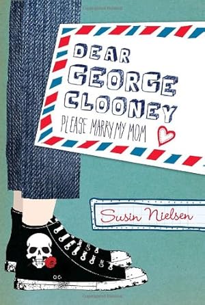 Seller image for Dear George Clooney: Please Marry My Mom by Nielsen, Susin [Hardcover ] for sale by booksXpress